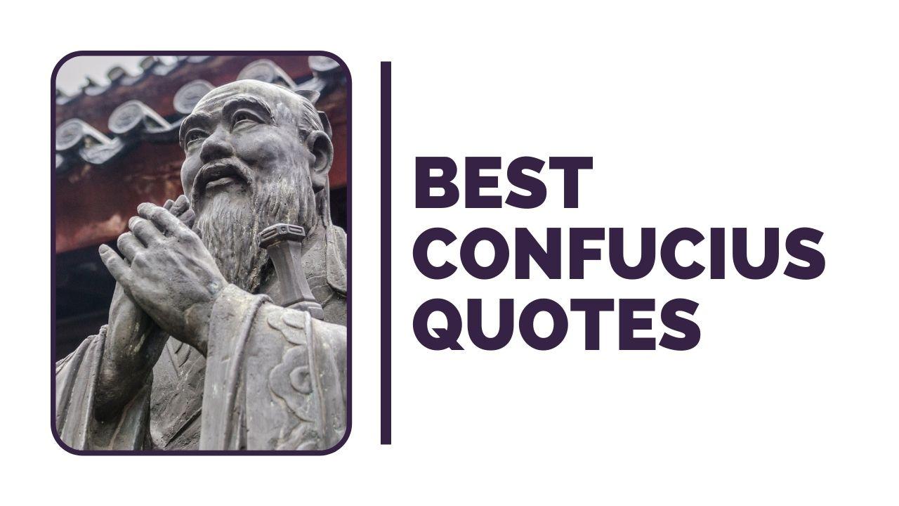 Best Confucius Quotes