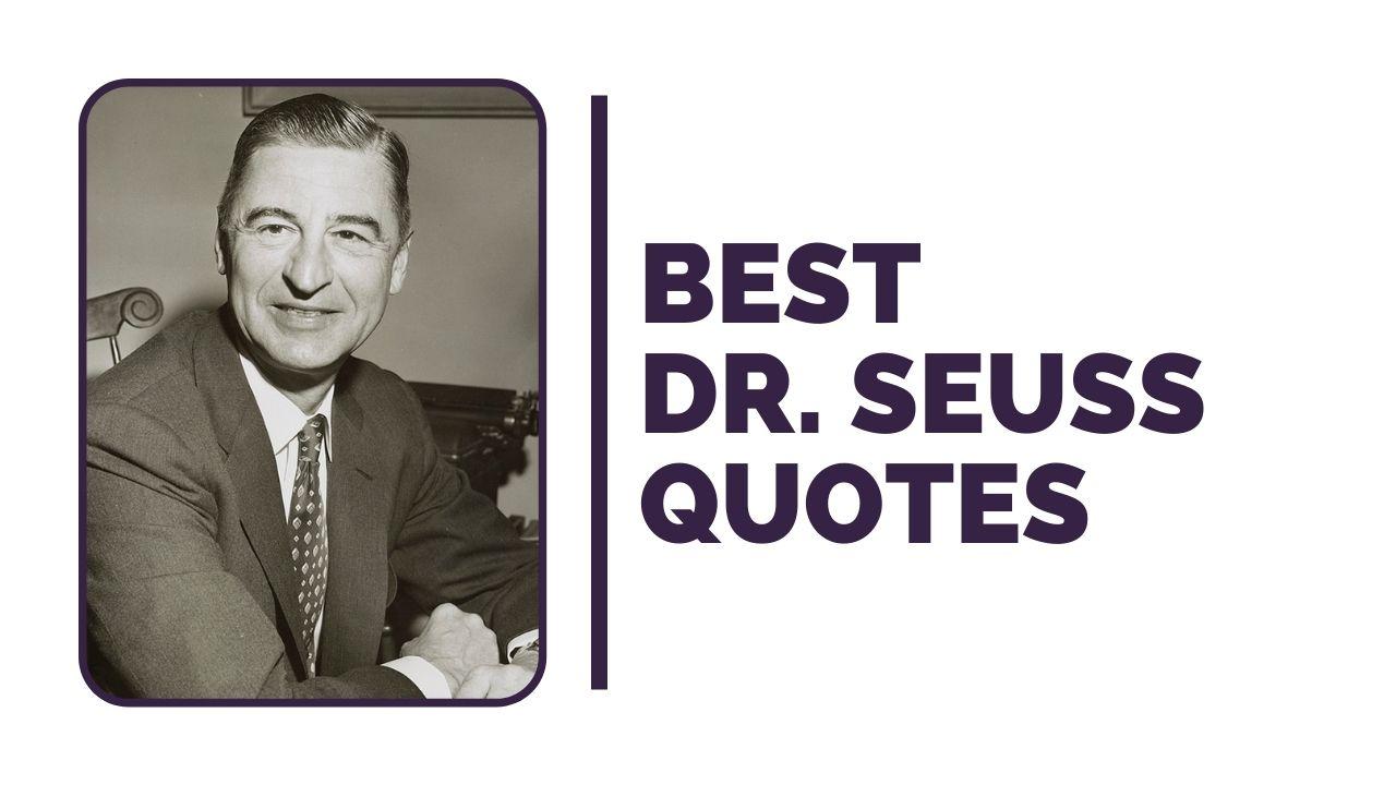 Best Dr. Seuss Quotes