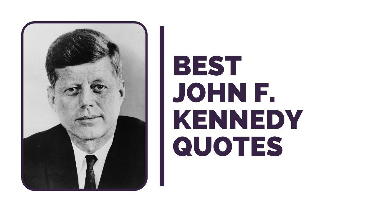 Best John F. Kennedy Quotes