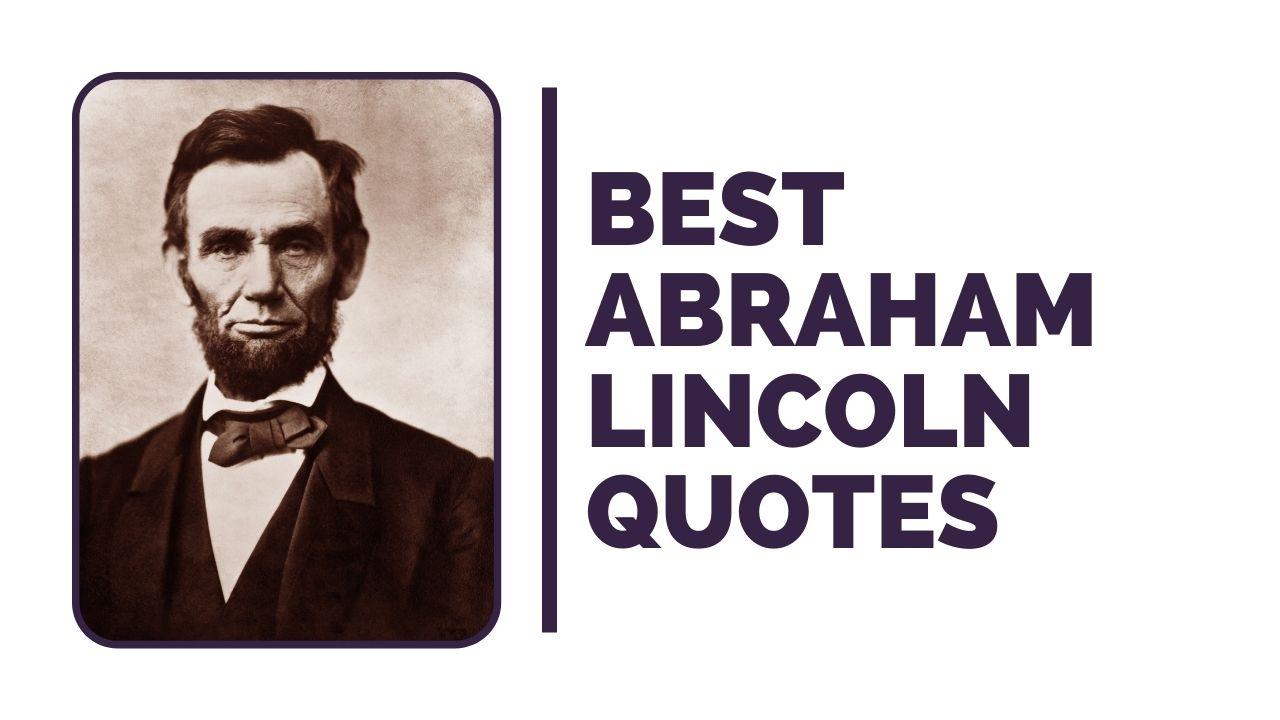 Best Abraham Lincoln Quotes