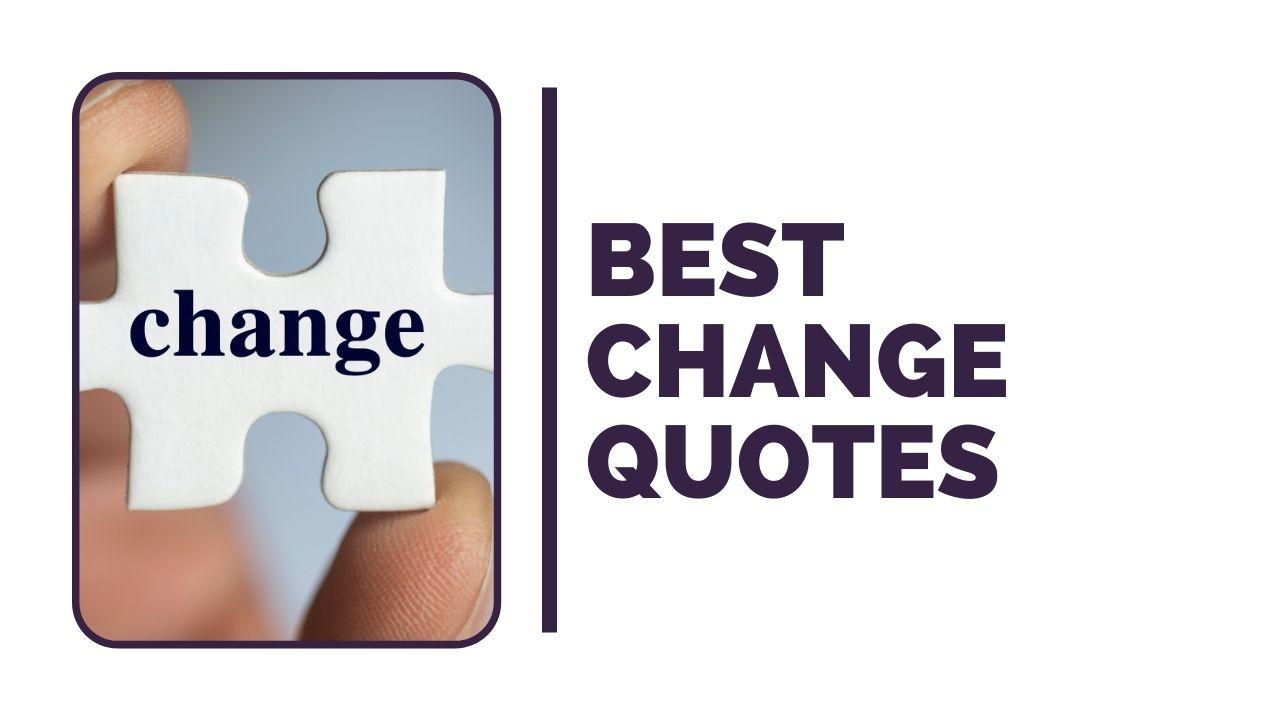 Best Change Quotes