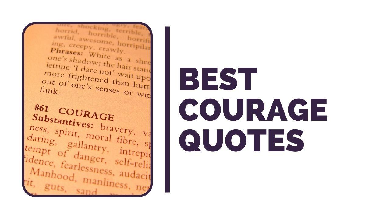 Best Courage Quotes