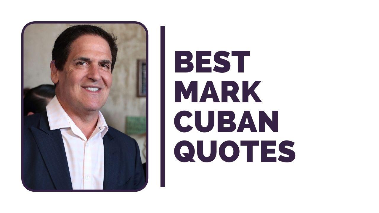 Best Mark Cuban Quotes