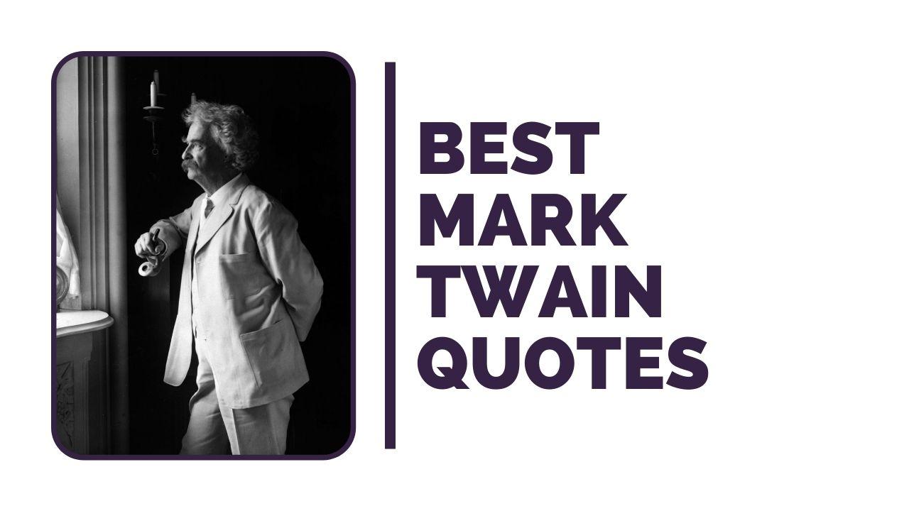 Best Mark Twain Quotes