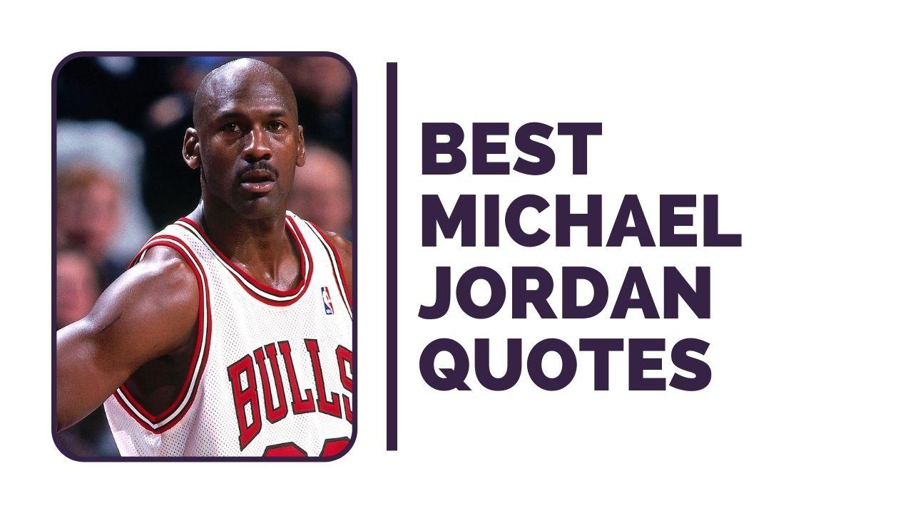 Best Michael Jordan Quotes