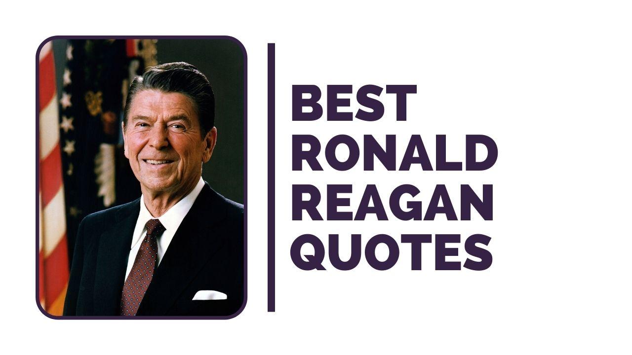 Best Ronald Reagan Quotes