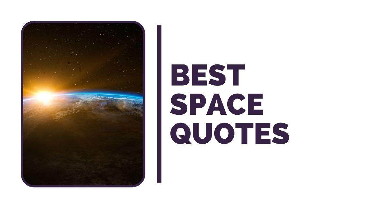 Best Space Quotes