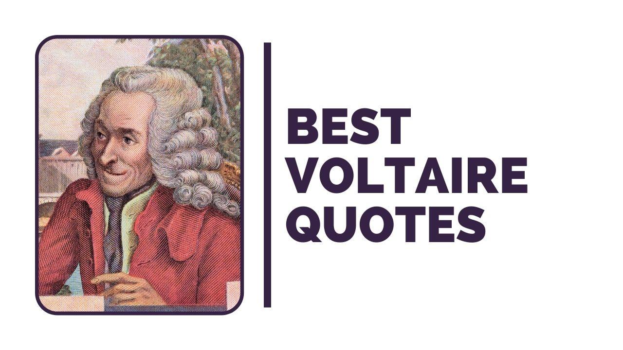 Best Voltaire Quotes