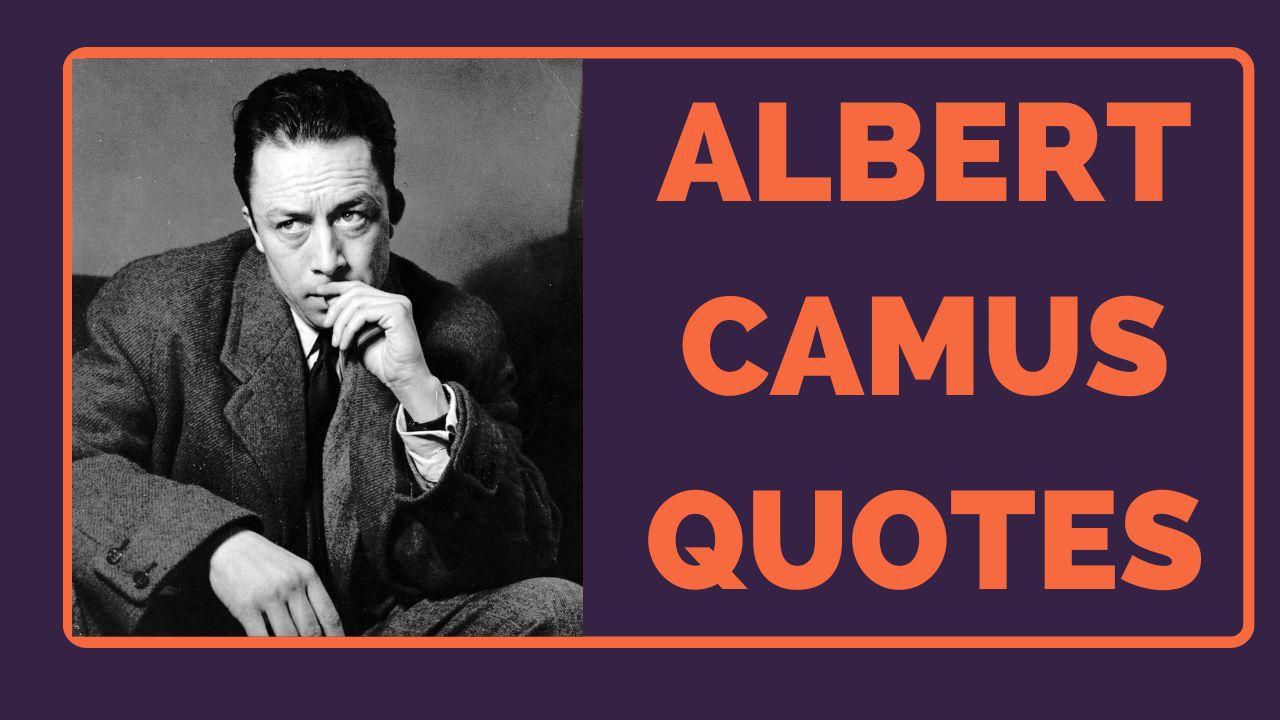 Best Albert Camus Quotes