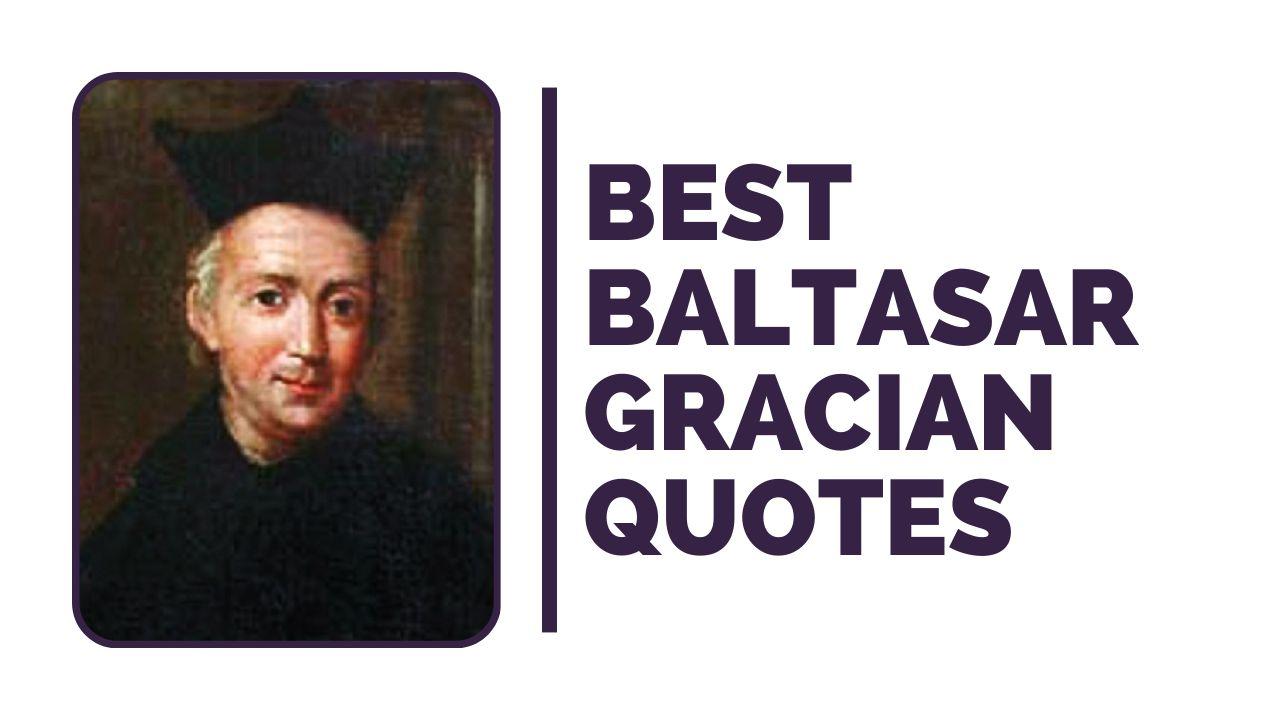 best Baltasar Gracian Quotes
